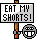 :eatshorts:
